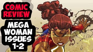 Comic Review: KEISHA CARTER IS MEGA WOMAN issues 1-2