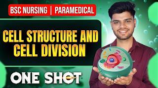 Cell Structure &amp; Division Complete OneShot | कोशिका | Nursing Students के लिए | NursingWithSaurabh