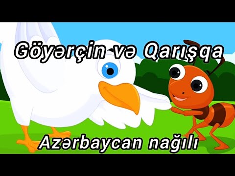 Göyərçin və Qarışqa.  Azərbaycan nağılı