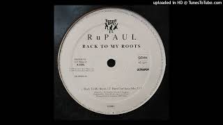 Rupaul - Back To My Roots (12" Jheri Curl Juice Mix) 1993