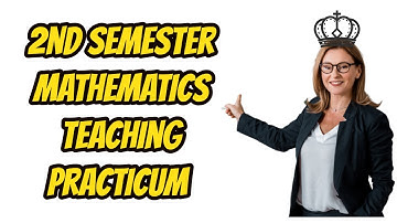 B.ed 2nd Semester Practicum | MATHEMATICS LEARNING DESIGN | Course 1.2.7A