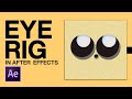 Rig Eyes in After Effects | After Effects Tutorial