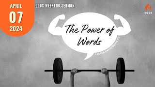 The Power of Words - [COOS Weekend Service - Revd Christopher Ho]