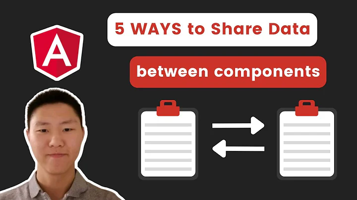 Angular Essentials - 5 Ways to Share Data between Components + Source Code