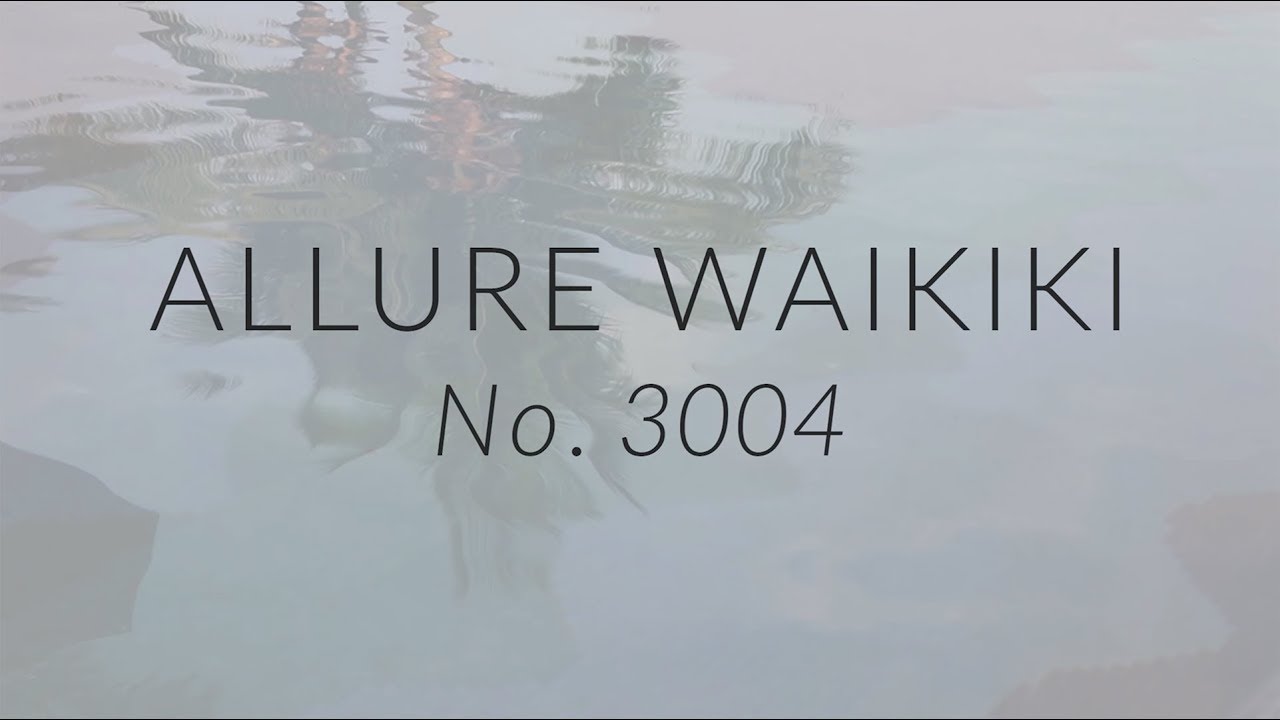 Available Now! Allure Waikiki 