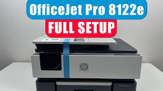 HP OfficeJet Pro 8122e Printer Setup Guide: Install Ink, Load Paper, Connect WiFi 