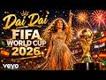 Shakira Ft Burna Boy Dai Dai FIFA World Cup 2026 Song Official Music Video 