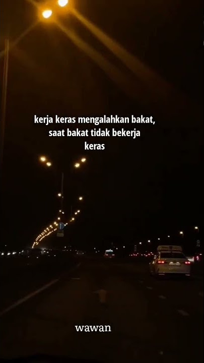 kerja keras #storywa #storymotivasi #likeforlikes #subscribe #shots #storytime #story #stories