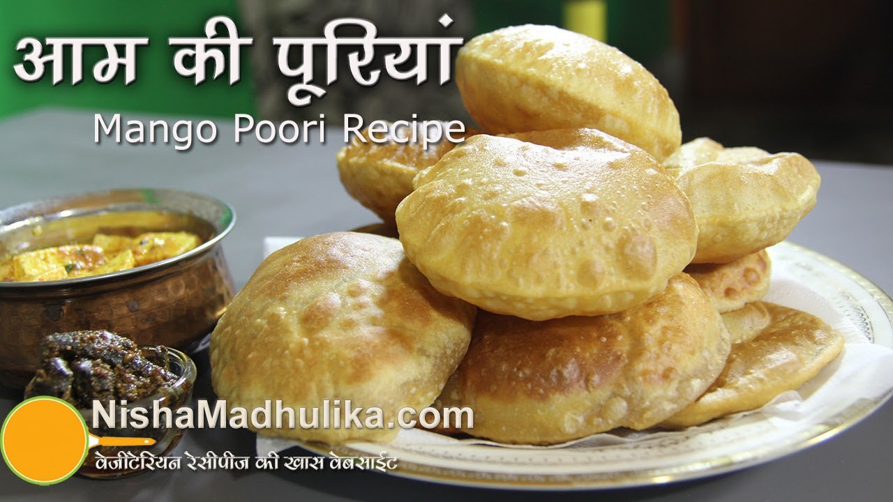 आम की पूरियां । Mango Poori recipe - Aam Ki Puri  - Aamras Poori Recipe | Nisha Madhulika | TedhiKheer