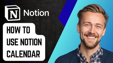How To Use Notion Calendar Getting Started [2025 Guide]