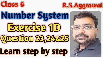 Class 6 Maths । RS aggrawal। Chapter 1। Number System। Question 23,24&25। By Rohit Sharma