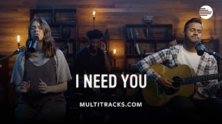 Gateway Worship - I Need You (MultiTracks Session)