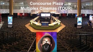 Concourse Plaza Multiplex Cinemas (TOUR)