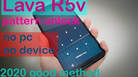 Lava R5v Hard Reset/Pattern Unlock Done/Good Method