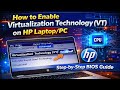 How to Enable Virtualization Technology (VT) on HP Laptop/PC 😳 | Step-by-Step BIOS Guide