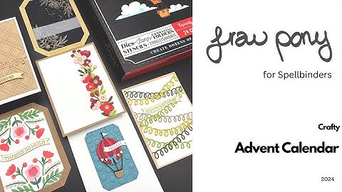 Spellbinders | Crafty Advent Calendar 2024 | Days 1-7