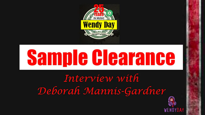 Sample Clearance | Wendy Day Interviews Deborah Ma...