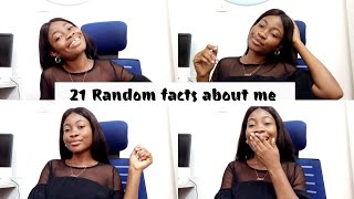 21 RANDOM  FACTS ABOUT ME |Get to know me Tag |Storytime &amp; Rants ..