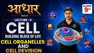 Cell Devision| Class 9 Science Ch-5 | Cell: The Building Block of Life |Lecture 3| NCERT 2026-27