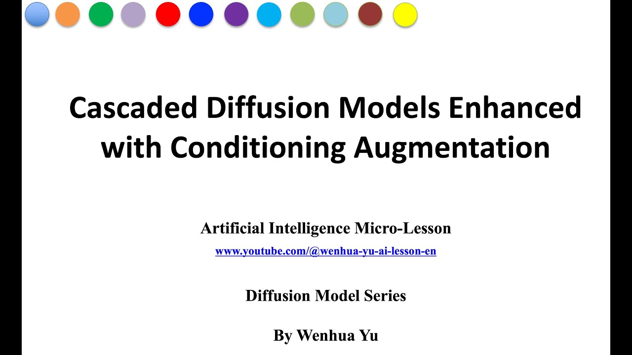 Cascaded Diffusion Models Enhanced with Conditioning Augmentation - YouTube