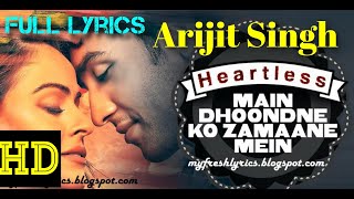 Main Dhoondne Ko Zamaane Mein\Arijit Singh\heart touching romantic bollywood music with full lyrics Thumb