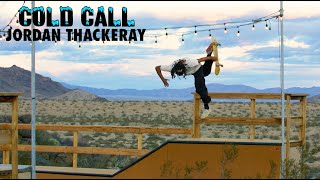 Cold Call: Jordan Thackeray