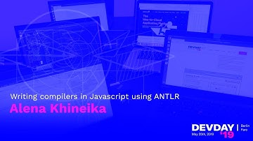 Alena Khineika: Writing compilers in JavaScript using ANTLR