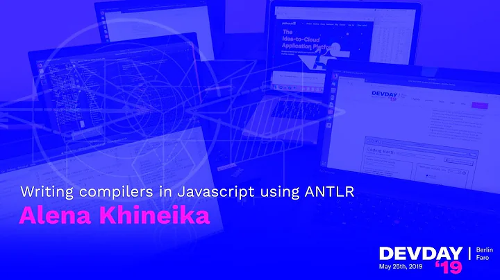 Alena Khineika: Writing compilers in JavaScript using ANTLR