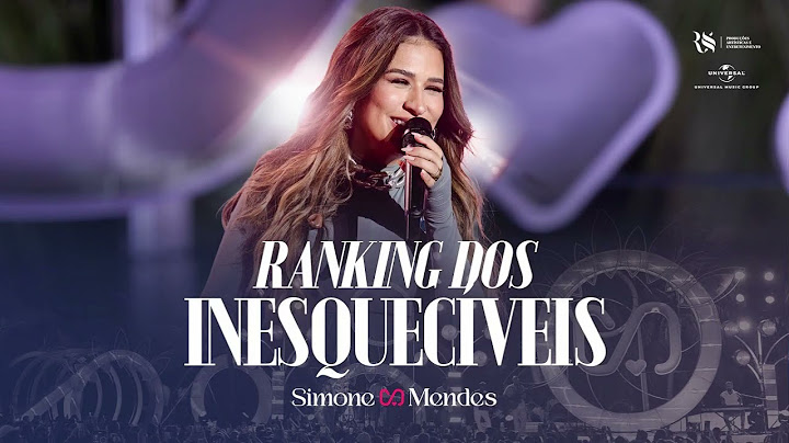 Simone Mendes - RANKING DOS INESQUECÍVEIS (DVD Cantando Sua História)