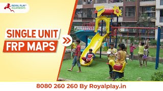 Single Unit FRP MAPS | Outdoor Swing And Slide Set For Kids | 8080260260 by royalplay.in