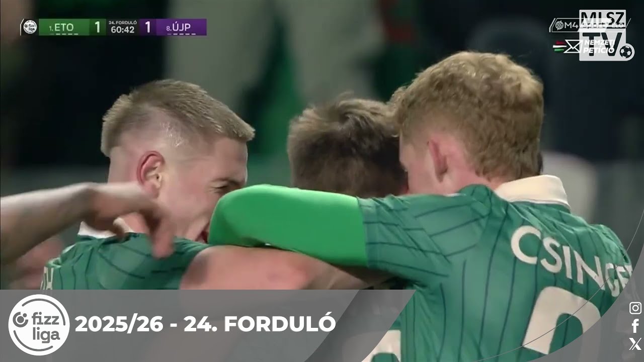 ETO FC – Újpest FC | 2-1 | (0-0) | Fizz Liga | 24. forduló | MLSZTV