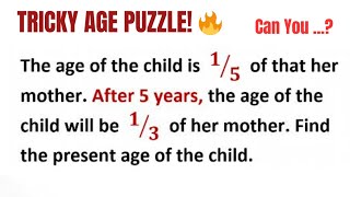 Child Mother Age Puzzle Easy Method Explained