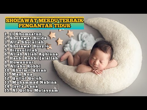 SHOLAWAT PENGANTAR TIDUR PALING MUSTAJAB 2024 - SHOLAWAT MERDU TERBARU MEMBUAT HATI TENANG DAN DAMAI