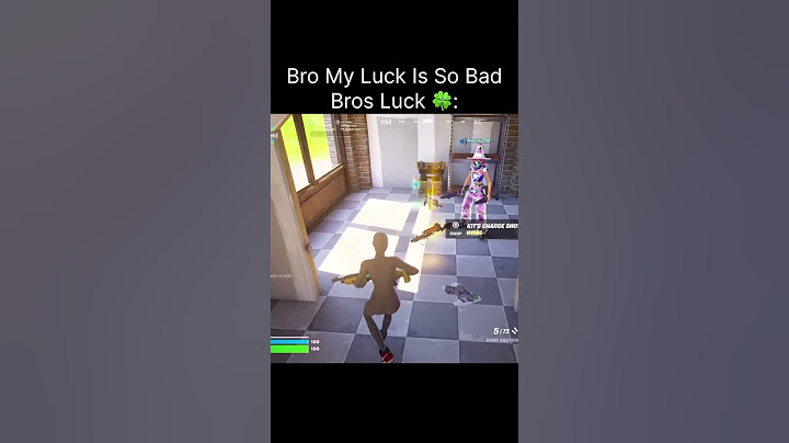 Bro My Luck Is So Bad #fortnite #memes #funny #luck
