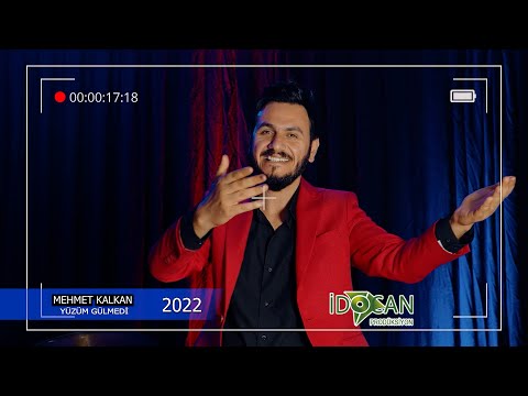 Mehmet  Kalkan Yüzüm Gülmedi 2022