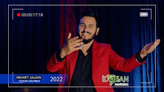 Mehmet  Kalkan Yüzüm Gülmedi 2022 Resimi