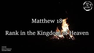 Matthew 18 - Audio Bible (NASB) with Scrolling Text