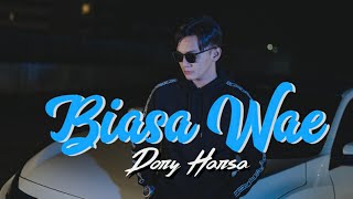 Dory Harsa - Biasa Wae | Dangdut ( Music Video)