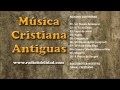 MUSICA CRISTIANA ANTIGUA Roxana Contreras HD