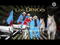 los dinos - megamix 2021 (base) - oscar leiva