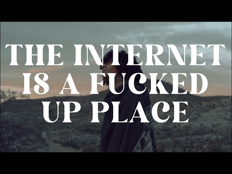 Tony22 - the internet is a f****d up place