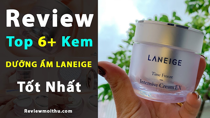 Đánh giá sản phẩm của laneige