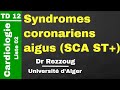 Td 12 syndromes coronariens  cardiopathies ischmiques sca st dr rezzoug
