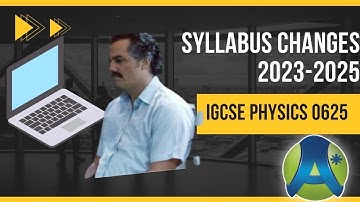 Cambridge IGCSE Physics - Important Syllabus Changes 2023-2025