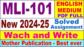 MLI 101 solved assignment 2024-25 in English || mli 101 solved assignment 2025 || mli101 2024-25