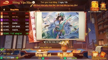 Danh Tướng 3Q Ngày 20 s2345 up cấp 92 quay full đồ giám thần thú cam mở rương chọn ô vân quay hán