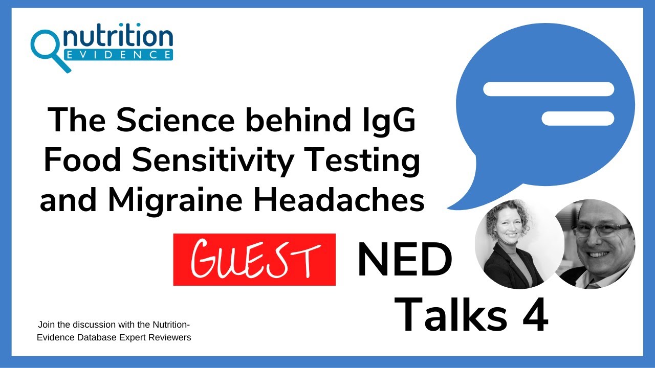 NED Talks 4 - The Science behind IgG Food Sensitivity Testing and ...