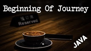 ✈ جافا للمبتدئين و بدايه الرحله | Java: Beginning Of The Journey