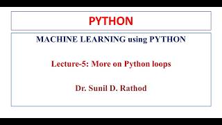 5. Programming using Python - loop and range function, nested loops, pattern printing by Sunil Sir