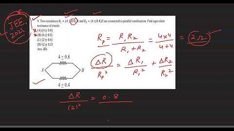 Two resistors R1 = (4 ± 0.8) Ω and R2 = (4 ± 0.4) Ω are conn  parallel JEE MAINS 2021#jee #neet2022